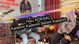 Hacı KÖKSAL 2023 / Kaderim Kaderim Benim Kaderim / KIRIKKALE CANLI MÜZİK Resimi