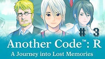Another Code: R - A Journey into Lost Memories - Part 3 [Chapter 1 - Sudden Flashback]