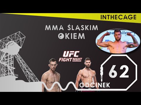 MMA Śląskim Okiem #62 feat. Łukasz Brzeski | Podsumowanie UFC Vegas 25 z udziałem Krzysztofa Jotki