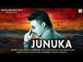 Junuka  rohan shaan  pallab talukdar  sunit gogoi  new assamese modern song 2019