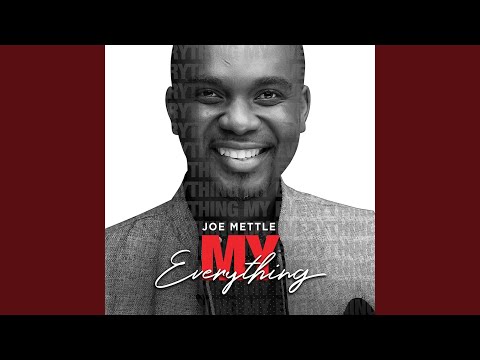 My Everything - Joe Mettle