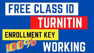 turnitin class id and enrollment key free 2024 || turnitin class id gratis || code turnitin free