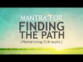 Mantra for finding path  mannai maarag  day15 of 40 day sadhana