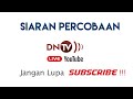 SIARAN PERCOBAAN