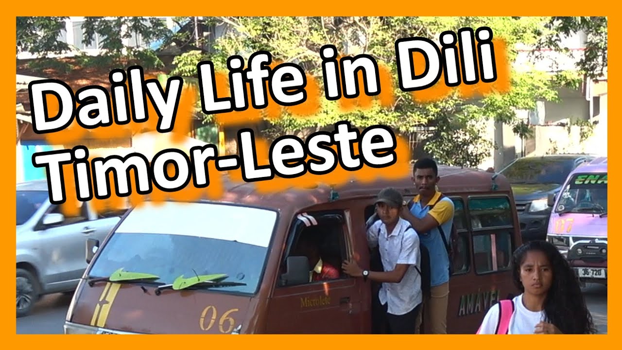 Daily life in Dili, Capital of Timor-Leste