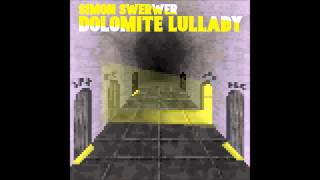 Video thumbnail of "Simon Swerwer - Dolomite Lullaby"