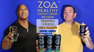 Zoa Energy Drink Review; Healthy Energy drink by The Rock. Original;Zoa Wild Orange;Zoa Super Berry