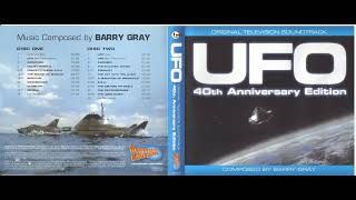 Barry Gray - UFO (40th Anniversary Edition Disc Two : Part One