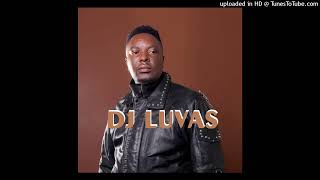DJ LUVAS-Luvas Style New Gqom