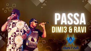 Passa | පස්ස | Ravi Royster X Dimi3 | AVATAR Music | Kirindiwela | Vibration Concert