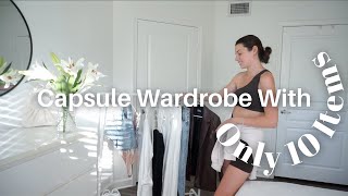 HOW TO BUILD YOUR DREAM CAPSULE WARDROBE WITH ONLY 10 ITEMS | Build A Capsule Wardrobe From Scratch