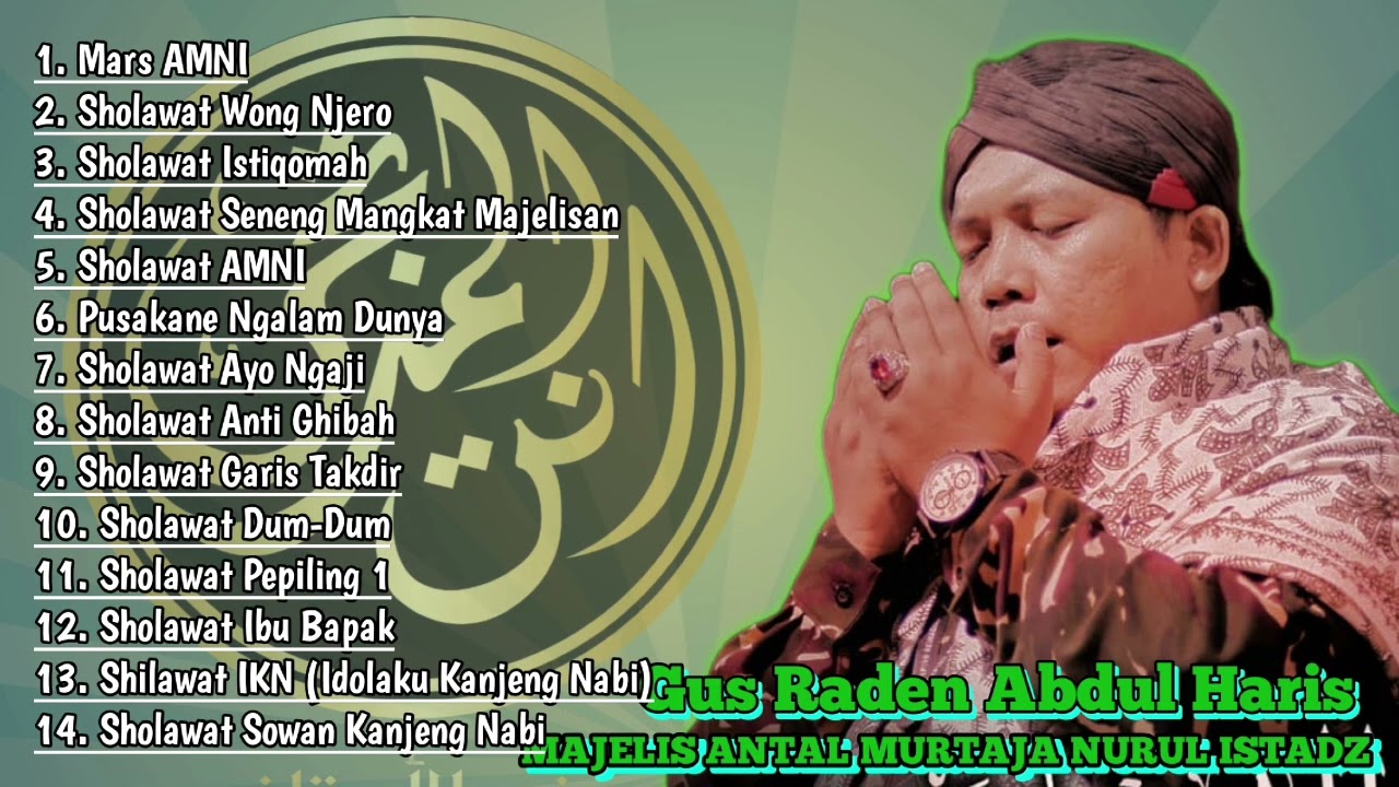 Kumpulan Lagu Gus Abdul Haris Hamid Majelis Antal Murtaja Nurul Istadz & Group Hadroh Subulussalam