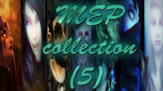 WoW MEP Collection (5)