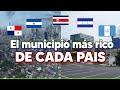 El Municipio MAS RICO de CADA PAIS CENTROAMERICANO 2021 - 2022