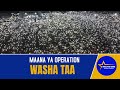 MAANA YA OPERATION WASHA TAA