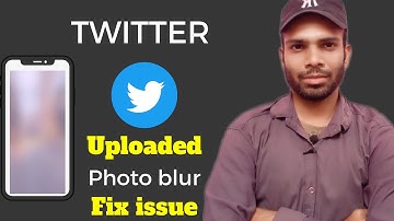after upload twitter photo become blur | blur uploaded photo on twitter