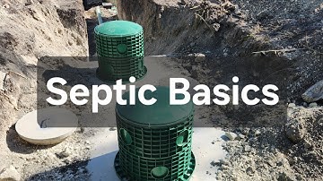 Septic System 101: Basics Every Homeowner Should Know | Septic Tank Maintenance & Tips