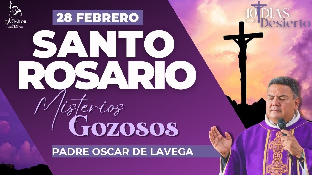 EN VIVO🔴Santo Rosario de Hoy Sabado 28 de Febrero PadreOscarDeLaVega