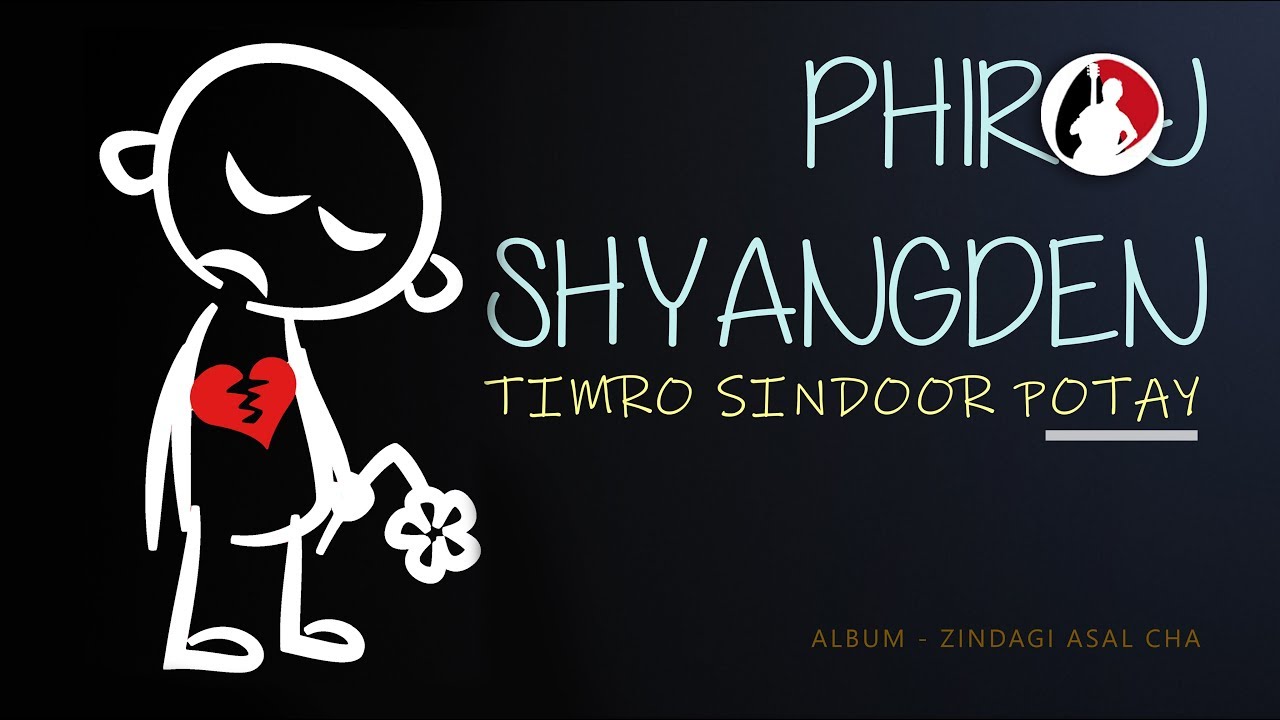 Phiroj Shyangden Official Lyric Video   Timro Sindoor Potay  Reprised