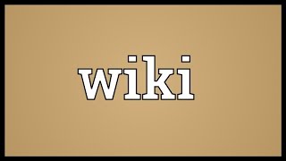 Wiki Meaning