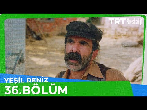 Yeşil Deniz 36.Bölüm