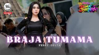 BRAJATUMAMA - FEBRY DELTA || THE BEST MUSIC BIMA JANTARA