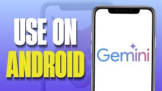 How to Use Google Gemini AI on Android (Complete Beginner Guide 2025) ✔️
