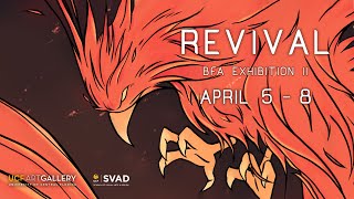 "Revival" BFA Exhibition II - Group 13