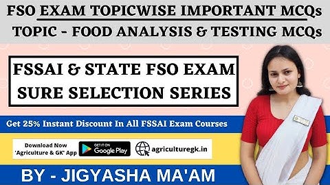 Food Analysis & Testing- Important MCQs| FSSAI CFSO, Technical Officer,TN MRB FSO & Tripura FSO Exam