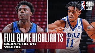 CLIPPERS vs 76ERS | NBA SUMMER LEAGUE | FULL GAME HIGHLIGHTS
