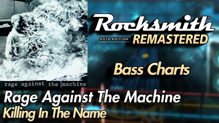 Rage Against The Machine - Killing In The Name | Rocksmith® 2014 Edition | Bass Chart