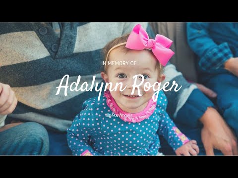 Adalynn Grace Roger " Not A Day Goes By"