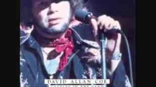 Video thumbnail of "David Allan Coe - Mister, Don't Speak Bad About My Music"