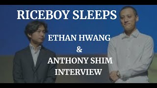 RICEBOY SLEEPS - ANTHONY SHIM &amp; ETHAN HWANG INTERVIEW (2023)