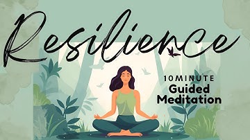 10 Minute Guided Mindfulness Meditation for Resilience and Inner Strength | Daily Meditation