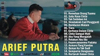 ARIEF - REMEHAN ORANG TUAMU || ARIEF - FULL ALBUM TERBARU 2024