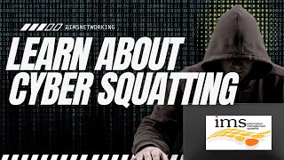 IMS Security Tip: CyberSquatting