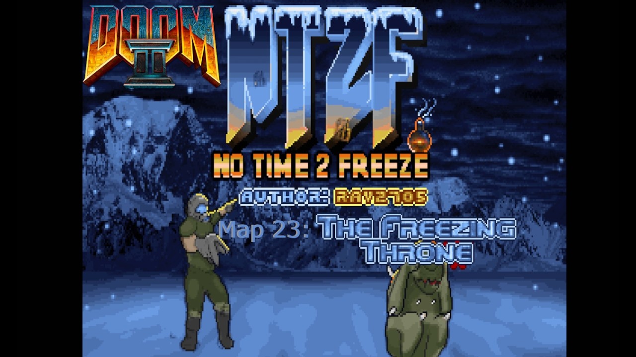 Doom 2 No Time 2 Freeze Map 23 The Freezing Throne
