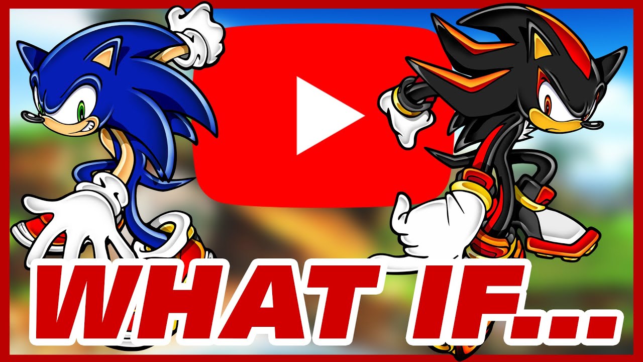 What If Sonic Characters Had Youtube Channels?