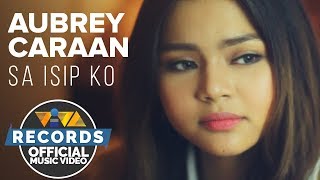 Aubrey Caraan — Sa Isip Ko | One Song OST [Official Music Video] chords