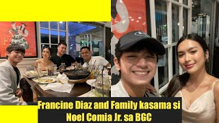 Francine Diaz And Family Kasama Si Noel Comia Jr. Sa Bgc