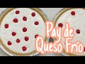 Como hacer pay de queso frio // Postres faciles