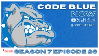 Code Blue Now S7 EP26 03-28-25