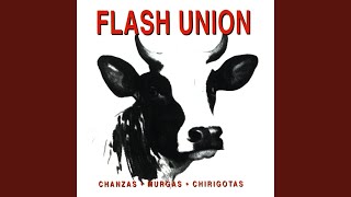 Video thumbnail of "Flash Union - Ahora Si Que Si"