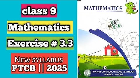 PCTB || New syllabus 2025📚 || Mathematics || Class 9 Exercise 3.3 || New Addition #PCTB #2025 #maths