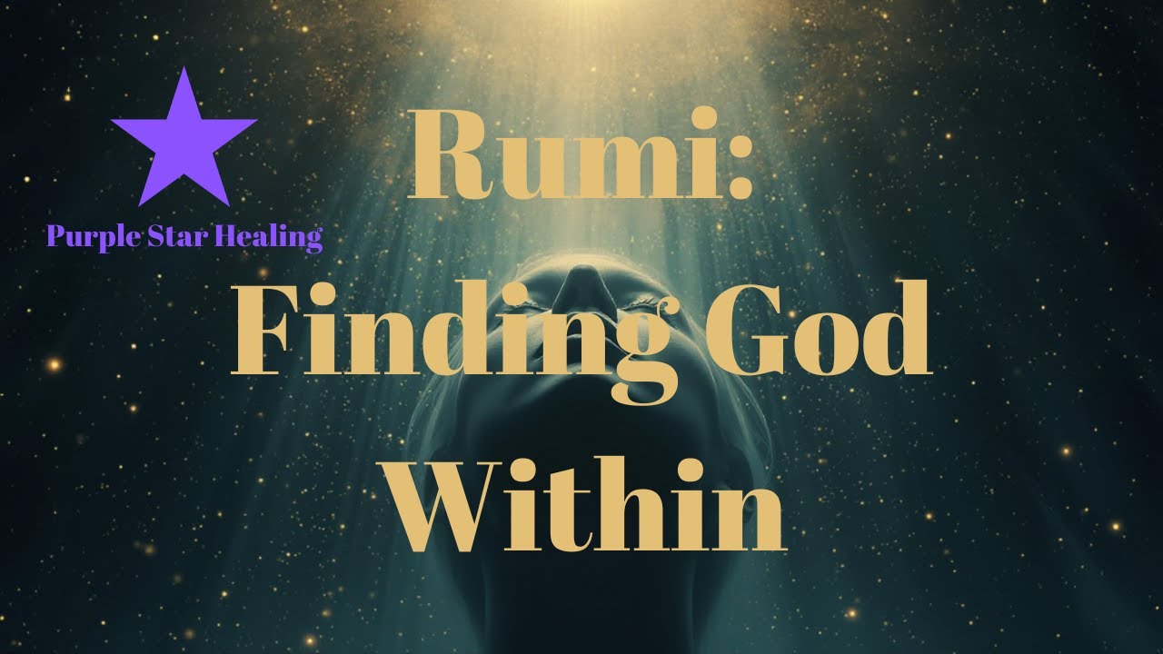 Rumi: Finding God Within