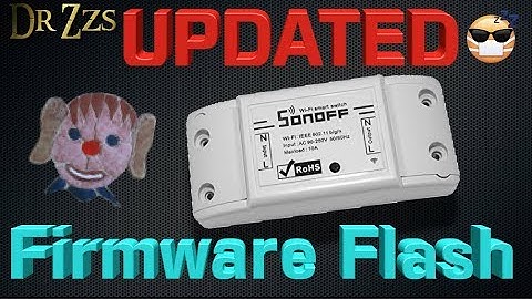 How To Change Firmware on Sonoff Devices for use in Home Automation Projects