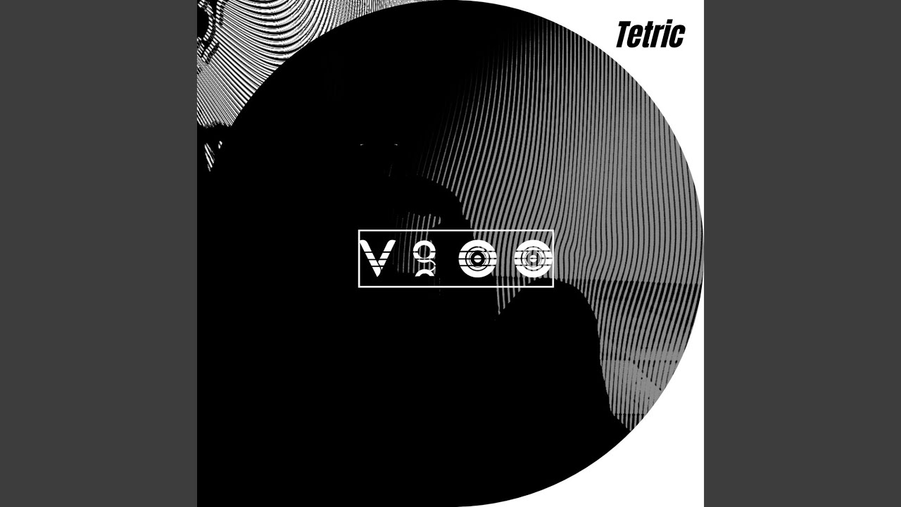 Watch Tetric on YouTube Watch Tetric on YouTube