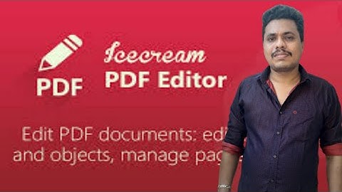 How to edit pdf documents using free pdf editing software | icecream pdf editor, Suresh Tech Tamizha