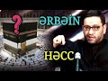 ƏRBƏİN Möcüzəsi - Hacı Şahin - Ərbəin Yürüşü Həcc'ə də Təsir Edəcək